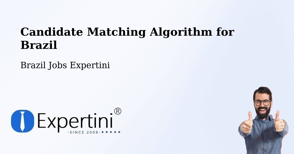Candidate Matching Algorithm Overview – Cajamar - Brazil Jobs Expertini
